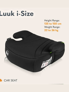Lionelo Luuk I-Size Booster Car Seat for Kids 22-36kg/125-150cm Black Lionelo Mama's Joy